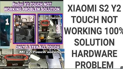 mi y2 touch problem solution|100%|mi y2 touch not working jumper