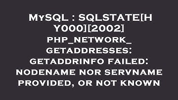 MySQL : SQLSTATE[HY000][2002] php_network_getaddresses: getaddrinfo failed: nodename nor servname pr