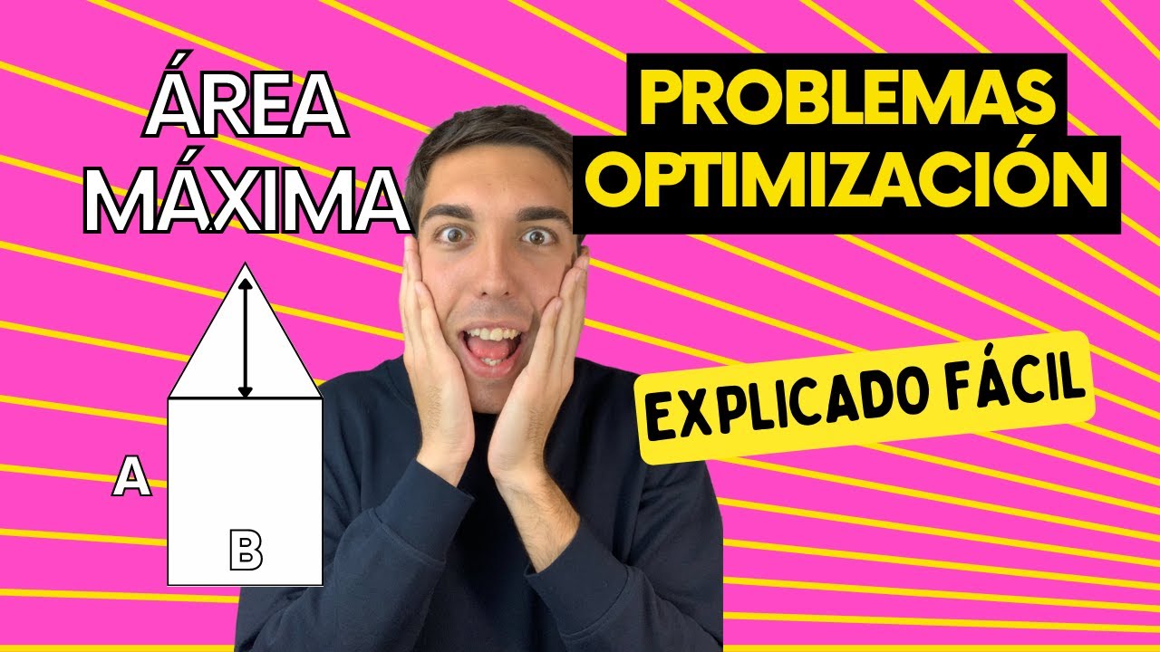 Problemas de OPTIMIZACIÓN de Geometría [Calcular Área MÁXIMA] ✅