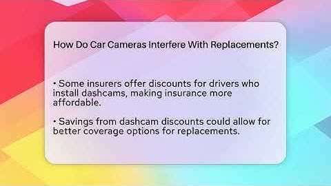 How Do Car Cameras Interfere With Replacements? - Auto Coverage Explained