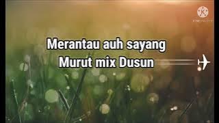 Merantau auh sayang | Lirik | Murut Dusun | Herry Parais | cover by Herodis