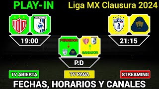 FECHAS, HORARIOS y CANALES CONFIRMADOS para los PARTIDOS de PLAY-IN en la Liga MX CLAUSURA 2024