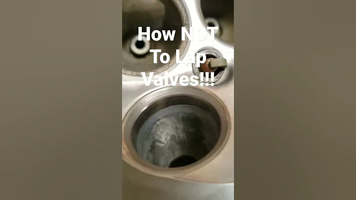 How NOT To Lap Valves!!!