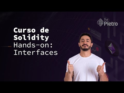 [Curso de Solidity - 2023] Aula 9.2: Hands-on: Interfaces