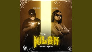 Wilan (Prendela A Valor)