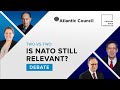 Is NATO still relevant?