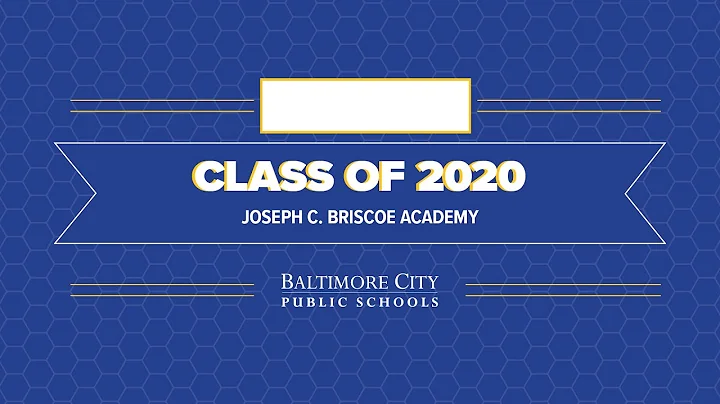 Joseph C. Briscoe Academy- Class of 2020