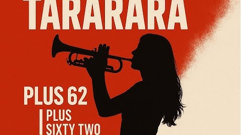 Tararara  Plus 62 | Plus Sixty Two