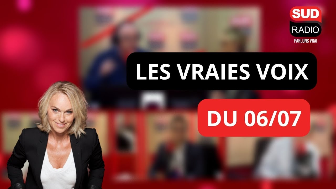 Les Vraies Voix - Émission du 6 juillet