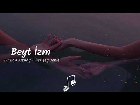 Furkan Kızılay - Herşey Senle (lyrics)