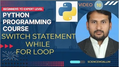Python Course: Switch statement, While and for loop using jupyter Notebook
