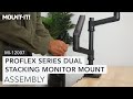ProFlex Series Dual Stacking Monitor Mount | MI-12007 (Assembly)