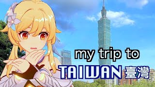 My Trip to Taiwan | Genshin Impact