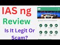 Ias ng review  ias ng legit or scam   you should know this now