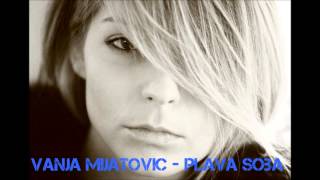 Vanja Mijatovic - Plava soba (Audio 2013) HD