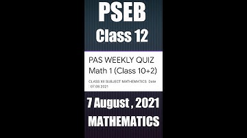 ||PSEB|| Class 12 MATHEMATICS (PAS Google Quiz 1)  Solution 2021