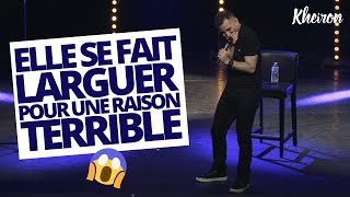 Elle se fait larguer pour une raison terrible  60 minutes avec Kheiron