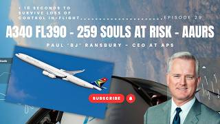 EP 29 | 259 Lives at Risk: High-Altitude Overspeed, Stall, and Recovery