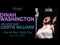 DINAH WASHINGTON Live In New York City 1952 With Special Guest COOTIE WILLIAMS