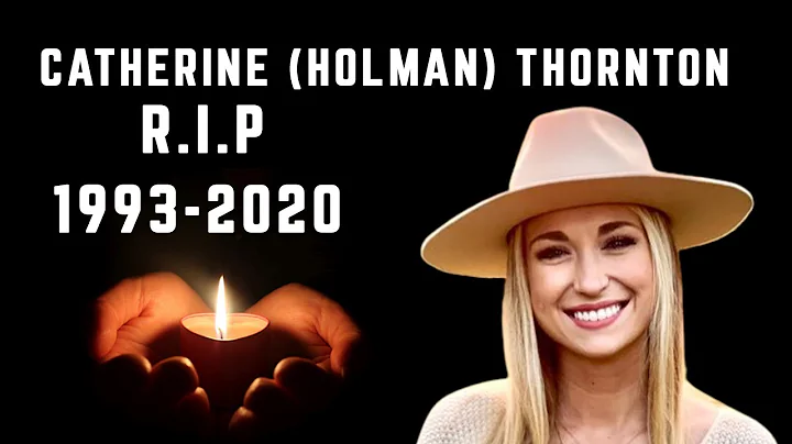 How did Catherine Holman Thornton Die? 2021 Update...