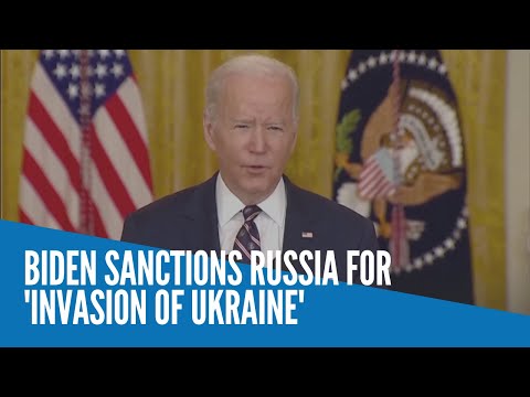 Biden sanctions Russia for 'invasion of Ukraine'