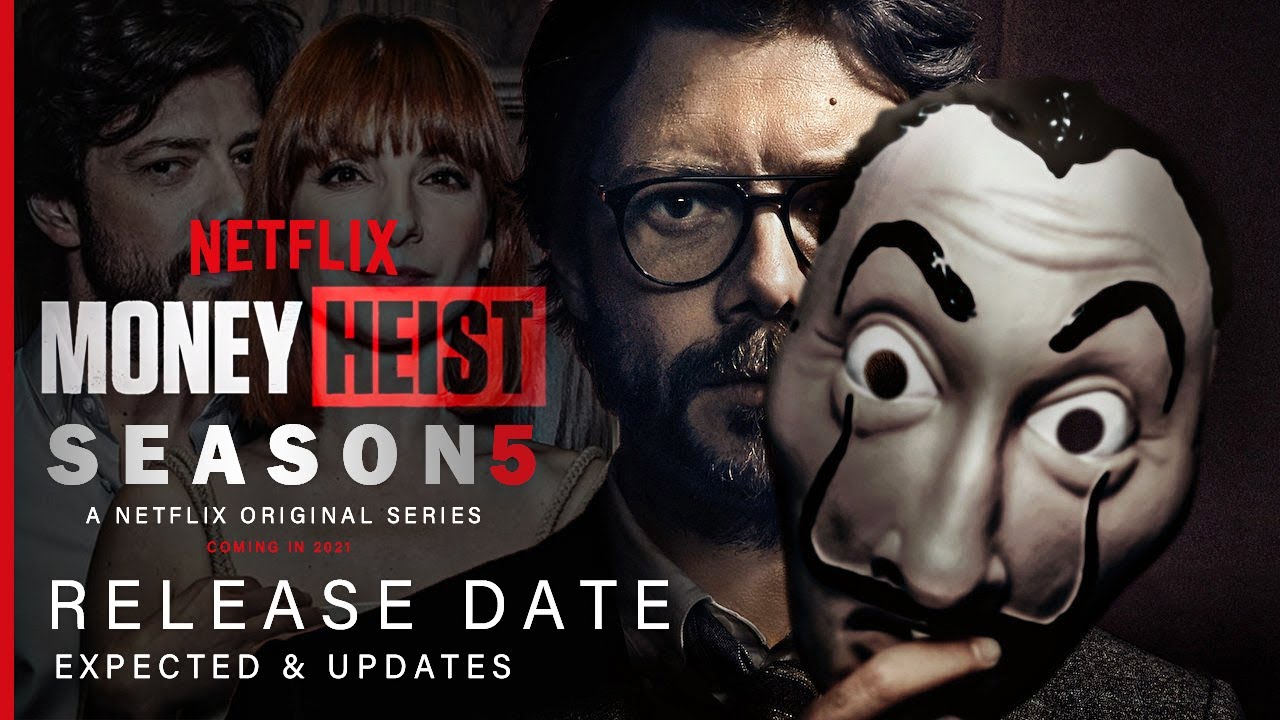 Money Heist Season 5 Release Date Coming in 2021! - YouTube