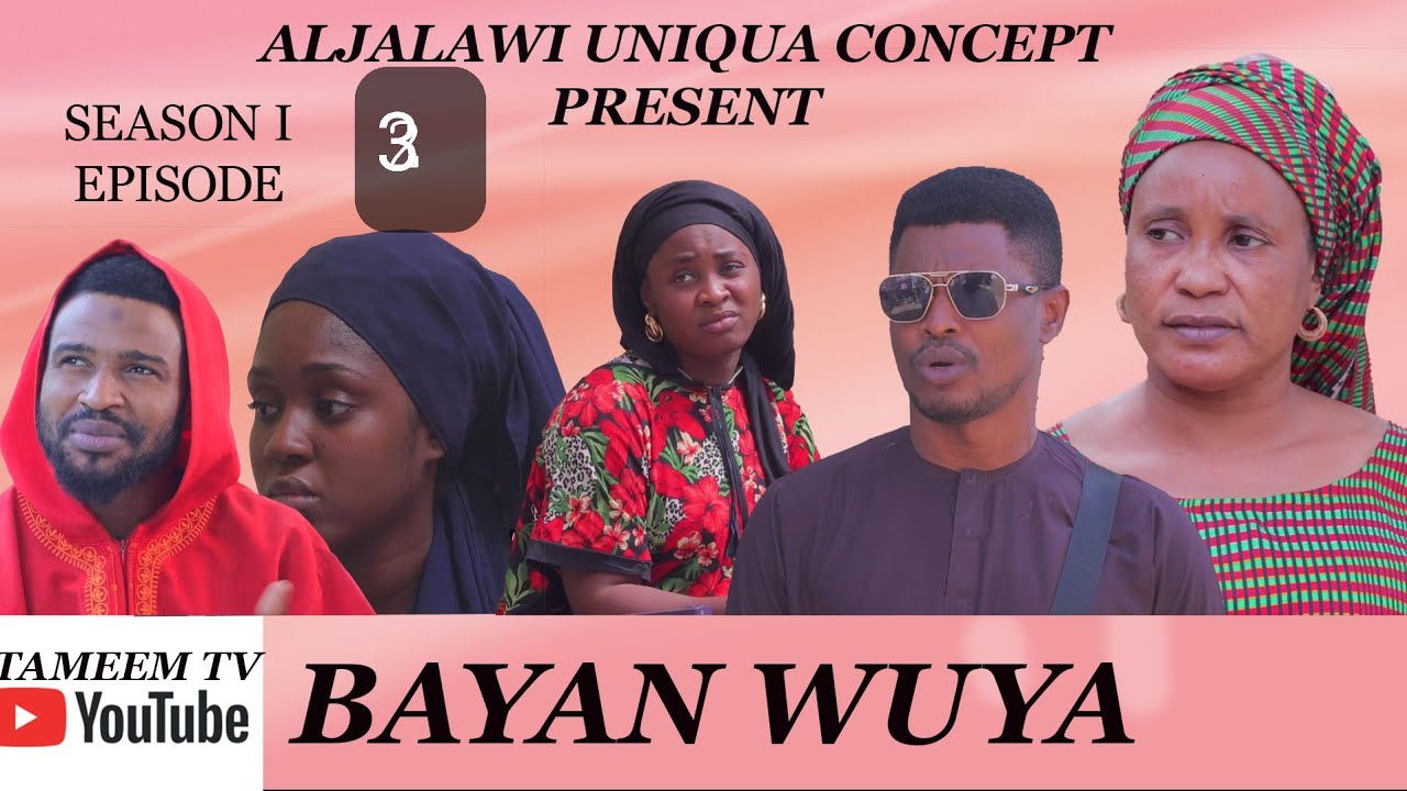 BAYAN WUYA  season 1 Episode  3