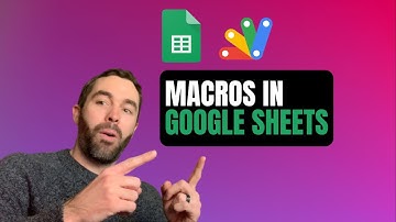 Macros in Google Sheets (Intro to Google Apps Script)