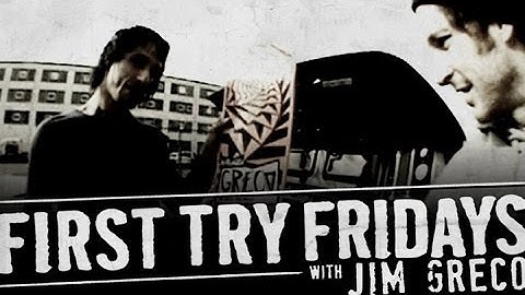 Jim Greco - First Try Friday
