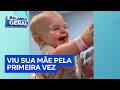 Balançou Você: Bebê com problema na visão vê a mãe pela primeira vez