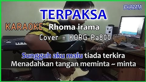 TERPAKSA - Rhoma irama - KARAOKE - Cover - korg Pa800