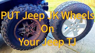 Put Jeep JK wheels on your Jeep TJ | This Old TJ
