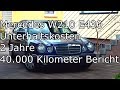 Was kostet ein W210 E 430 im Unterhalt? 2 Jahre/40.000 KM Bericht