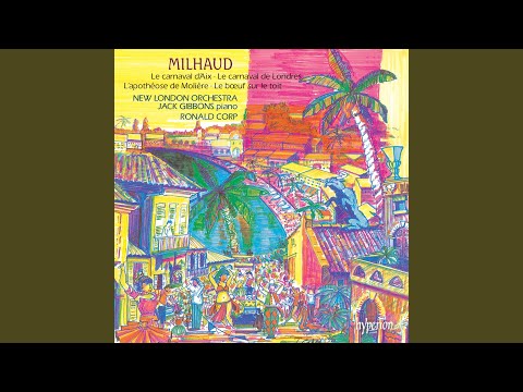 Milhaud: Le carnaval