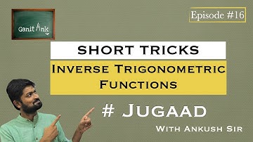 Episode 16 - Jugaad | Inverse Trigonometric functions #jugaad #shortcuts #tricks #mhtcet #jee