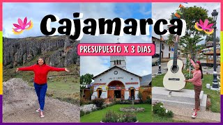 CAJAMARCA  PRESUPUESTO X 3 DIAS: Ventanillas de Otuzco, Cumbemayo, Baños del inca, La colpa