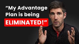 Here's What To Do If Your ADVANTAGE Plan Just Went Away