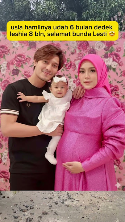 She is already 6 months pregnant, Lesti is 8 months pregnant, congratulations, Lesti 🤩