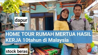 TOUR HOUSE RUMAH MERTUA HASIL KERJA JADI TKW DI MALAYSIA SELAMA 10TAHUN