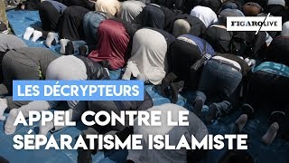 Retour sur l'appel contre le séparatisme islamiste