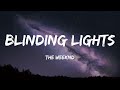 The Weeknd - Blinding Lights (Lyrics)