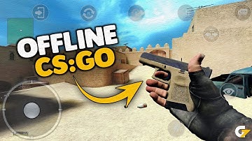 The Best offline game like CS:GO for android