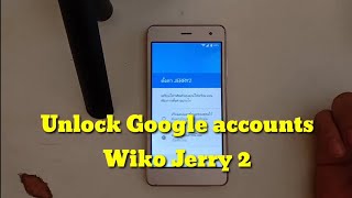 Unlock Google Account Wiko Jerry 2 Android 7.0