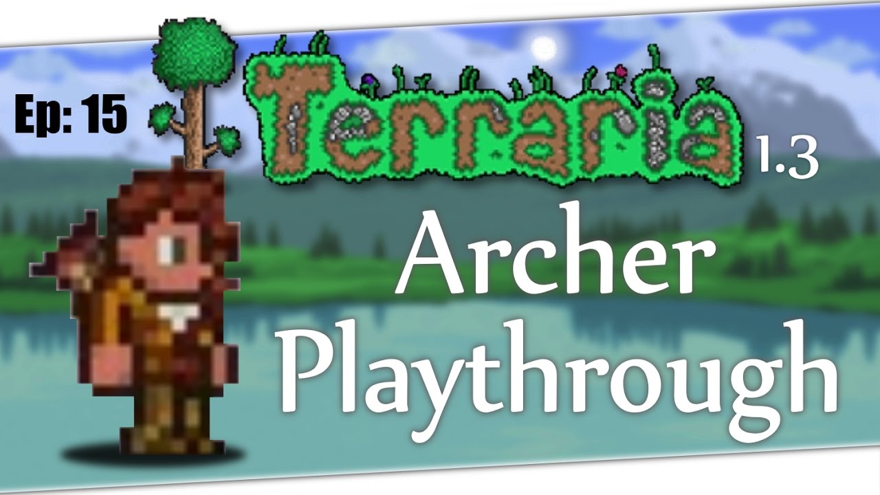 Terraria Archer Longplay Episode 15 YouTube