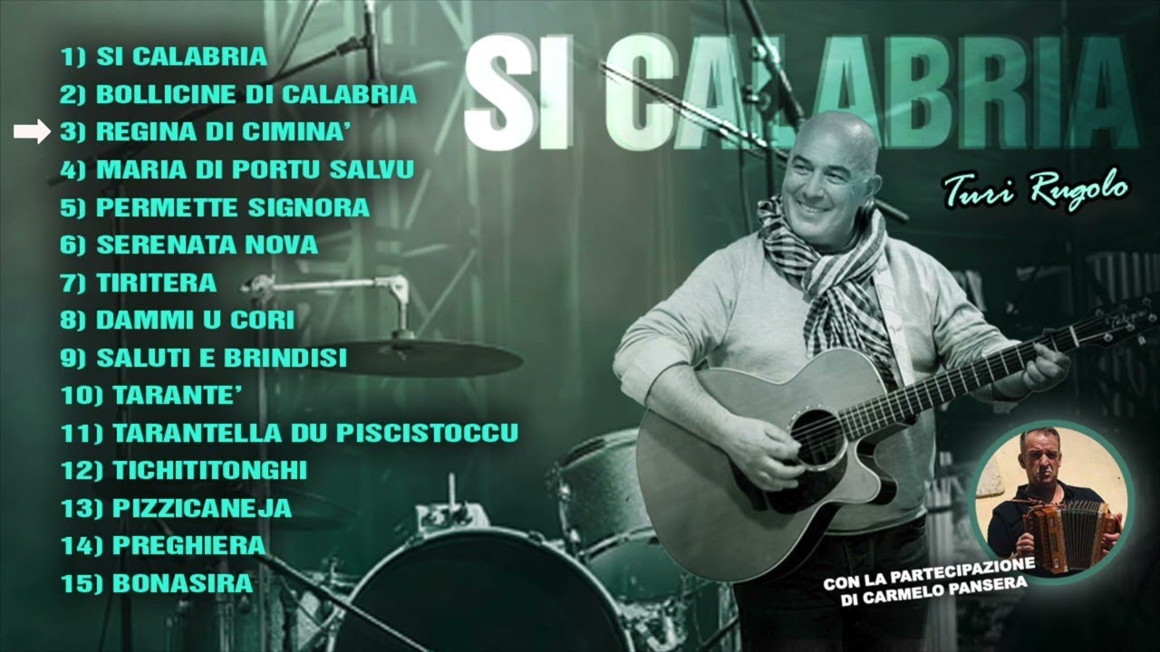 Il meglio della musica calabrese - Turi Rugolo - Si Calabria - FULL ALBUM