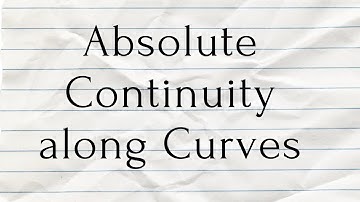 Absolute Continuity on Curves — Lecture 5