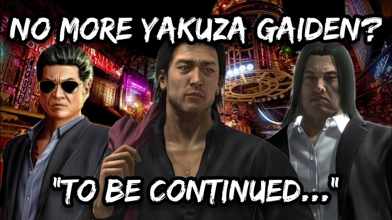 The Future of Yakuza Gaiden