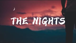 Avicii - The Nights (DΛSH Remix) | Lyrics