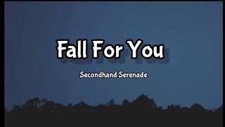 Secondhand Serenade-Fall For You (Lyrics)