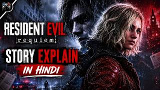 Resident Evil Requiem Story Explained In Hindi